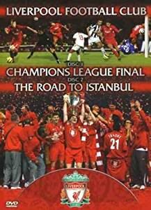 Liverpool FC Champions League Final & The Road To Istanbul DVD