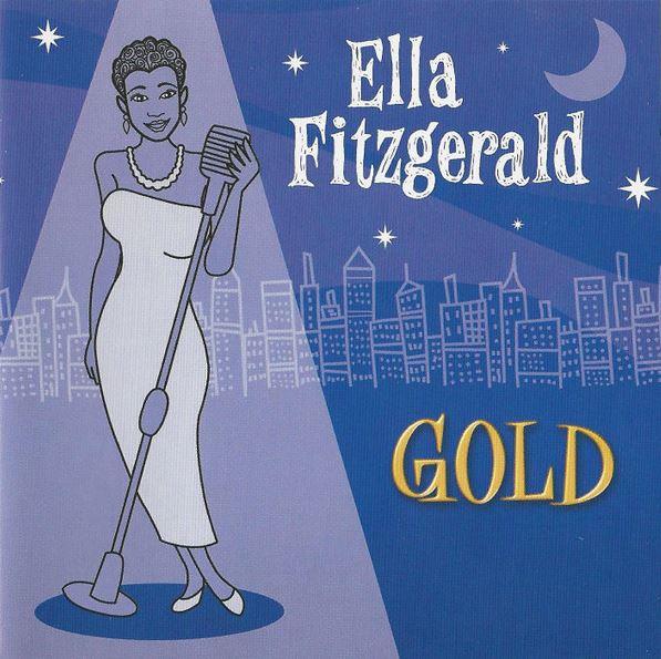 CD - Ella Fitzgerald: Gold - All Her Greatest Hits Brand New Sealed