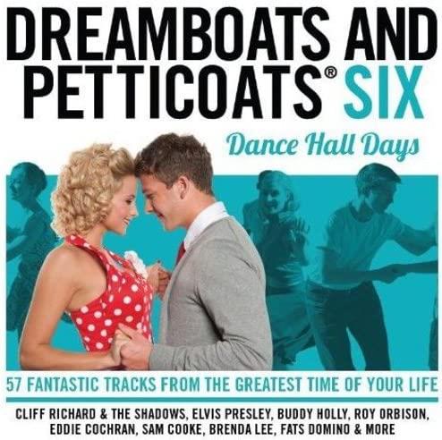 CD - Dreamboats And Petticoats Six: Dance Hall Days Brand New Sealed