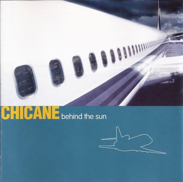 Chicane – Behind The Sun CD