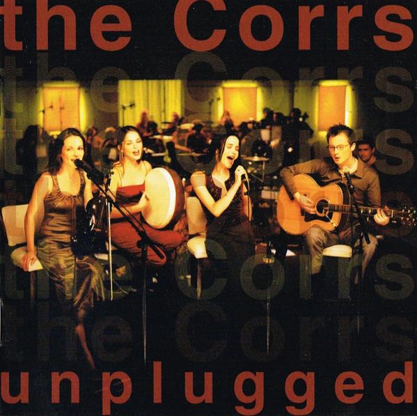 CD - The Corrs: The Corrs - MTV Unplugged Brand New Sealed